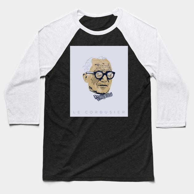 Le Corbusier Poster Baseball T-Shirt by TropicalHuman